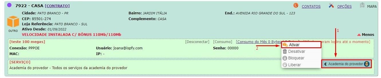 Ativar serviço SVA Academia do Provedor para o cliente.